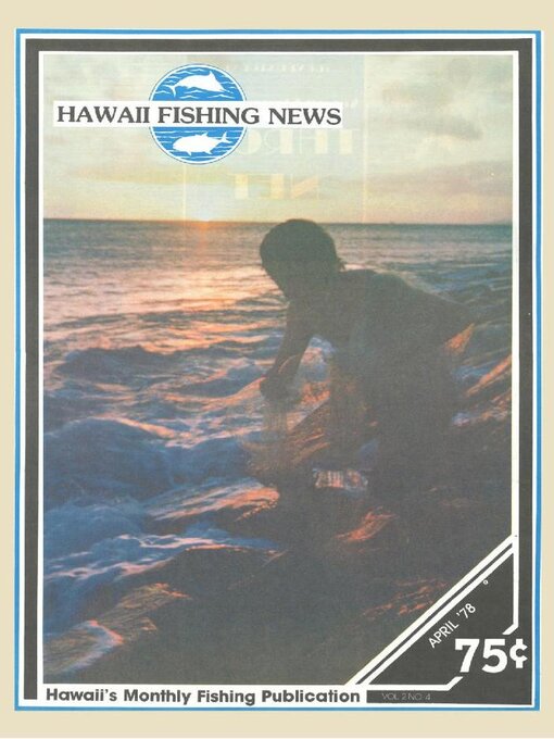 Title details for Hawaii Fishing News by Hawaii Fishing News, LLC - Available